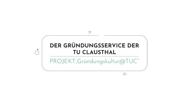 Gründungsservice TU Clausthal - Imagefilm